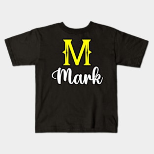 I'm A Mark ,Mark Surname, Mark Second Name Kids T-Shirt